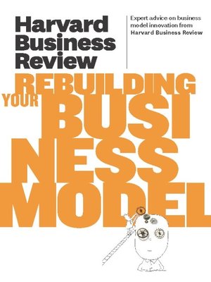 cover image of Harvard Business Review on Rebuilding Your Business Model